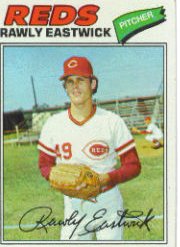 1977 Topps Baseball Cards      045      Rawly Eastwick